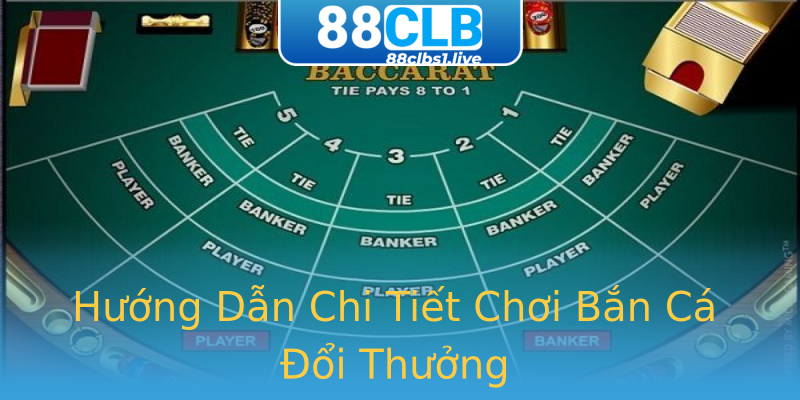Hướng Dẫn Chi Tiết Chơi Bắn Cá Đổi Thưởng Hướng Dẫn Chi Tiết Chơi Bắn Cá Đổi Thưởng