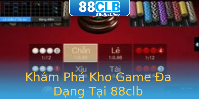 Khám Phá Kho Game Đa Dạng Tại 88clb Khám Phá Kho Game Đa Dạng Tại 88clb