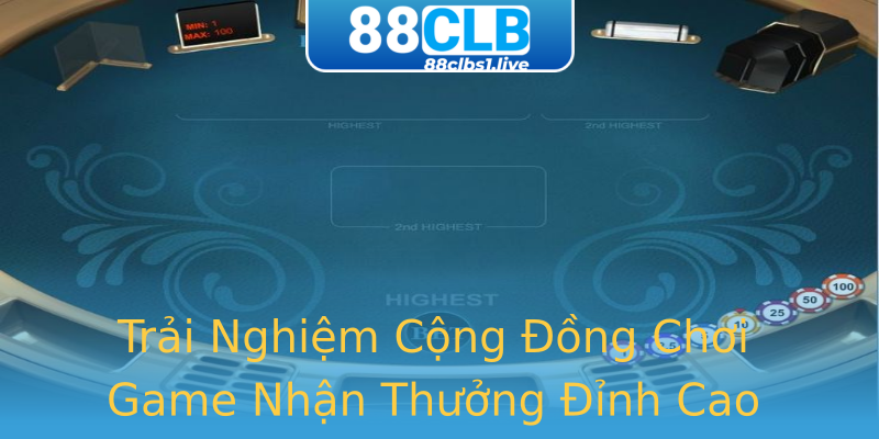 Trải Nghiệm Cộng Đồng Chơi Game Nhận Thưởng Đỉnh Cao Trải Nghiệm Cộng Đồng Chơi Game Nhận Thưởng Đỉnh Cao