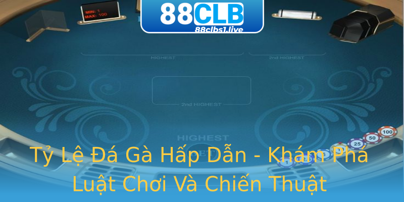 Tỷ Lệ Đá Gà Hấp Dẫn - Khám Phá Luật Chơi Và Chiến Thuật Tỷ Lệ Đá Gà Hấp Dẫn - Khám Phá Luật Chơi Và Chiến Thuật